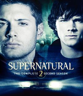 邪恶力量 第二季 Supernatural Season 2[电影解说]